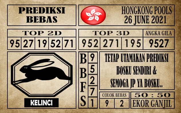 Prediksi Hongkong Pools Hari Ini 26 Juni 2021